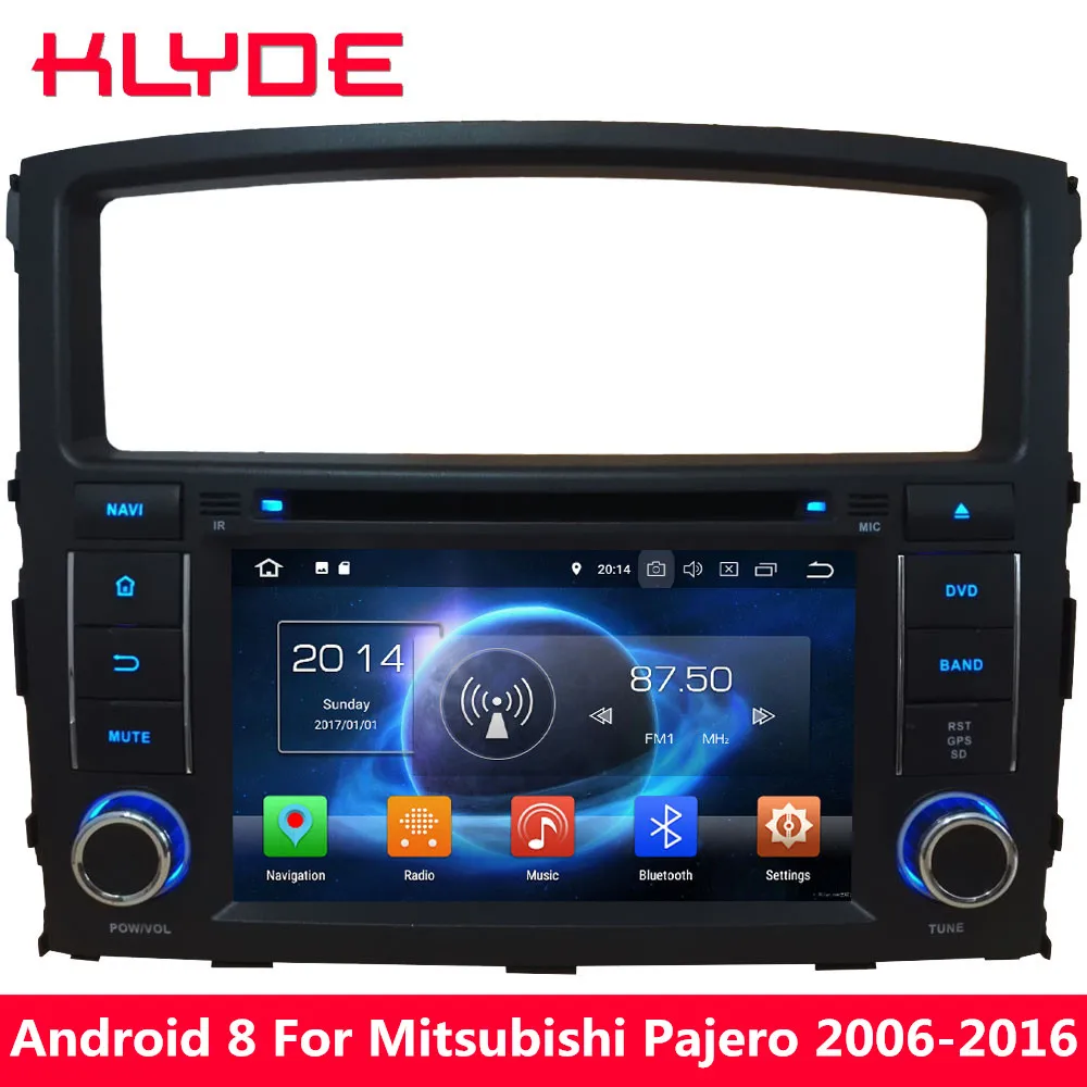 

KLYDE 4G Octa Core 4GB RAM 32GB ROM Android 8.0 7.1 6.0 Car DVD Multimedia Player Radio For Mitsubishi Pajero V97 V93 2006-2016