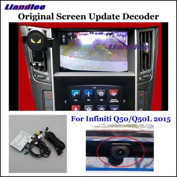 

Liandlee Original Screen Update System For Infiniti Q50/Q50L 2015 Rear Reverse Parking Camera Digital Decoder Reversing camera
