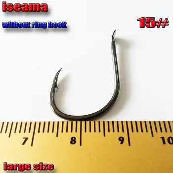 

HOT sales the biggest size iseama hooks size 15# sharp strong hooks good quality hooks quantity 1000pcs/lot