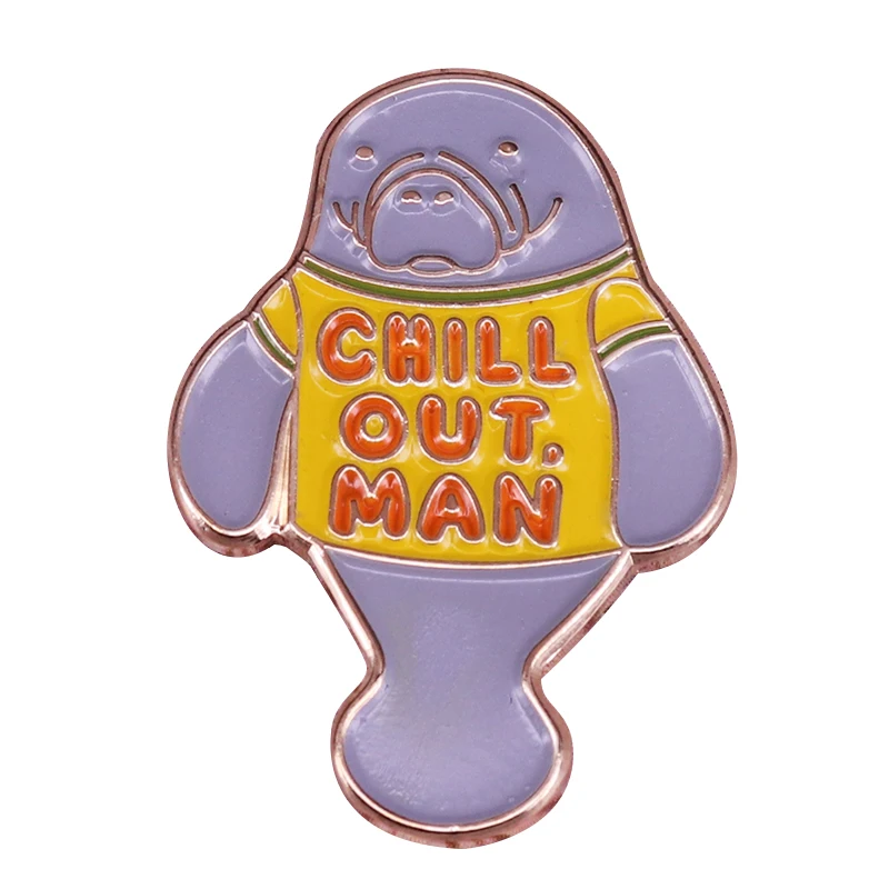 

Chill out man pin cute manatee brooch funny pun art badge novelty shirts jackets decor