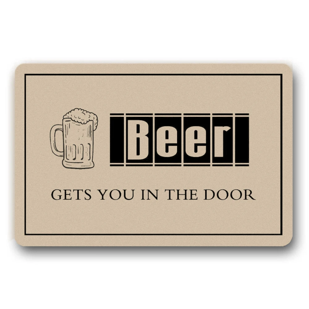 Beer Gets You In The Door Funny Doormat Indoor Outdoor Home Decor Mats For Front Door Rubber Non