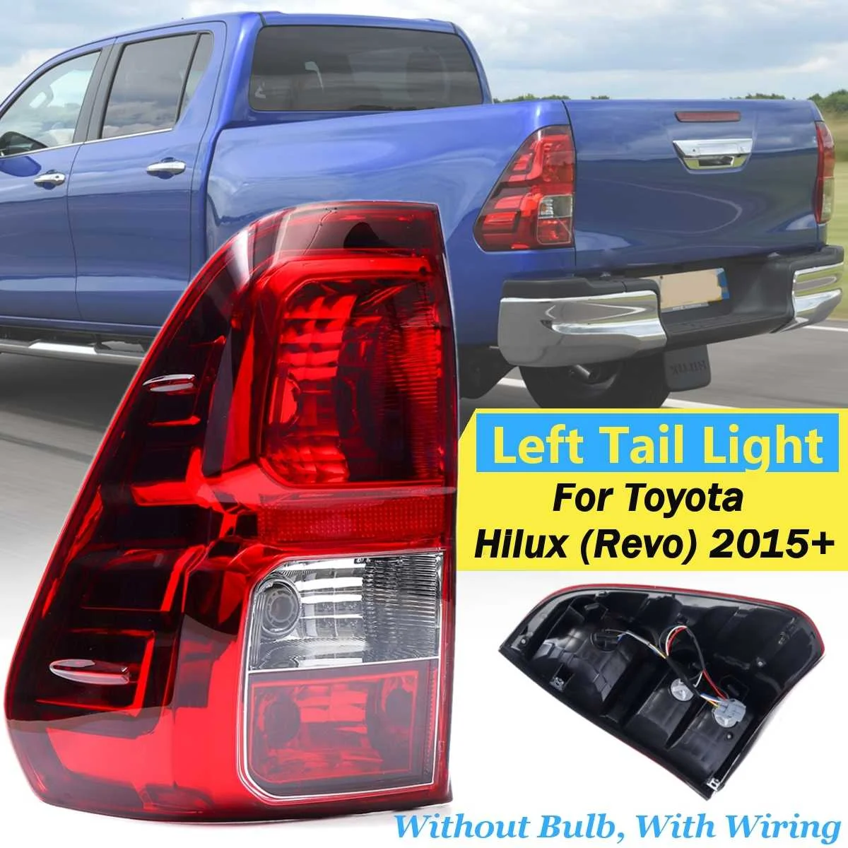 Для Toyota Hilux Revo пикап 1 пара задний светильник с жгутом тормоза задний Фонарь левый и правый боковой - Цвет: Left Side