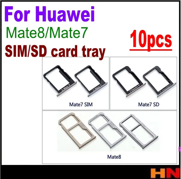 10 шт. для Huawei Mate 7 8 Mate8 mate7 лоток sim-карт + держатель sd-карт SIM SD памяти запасные части