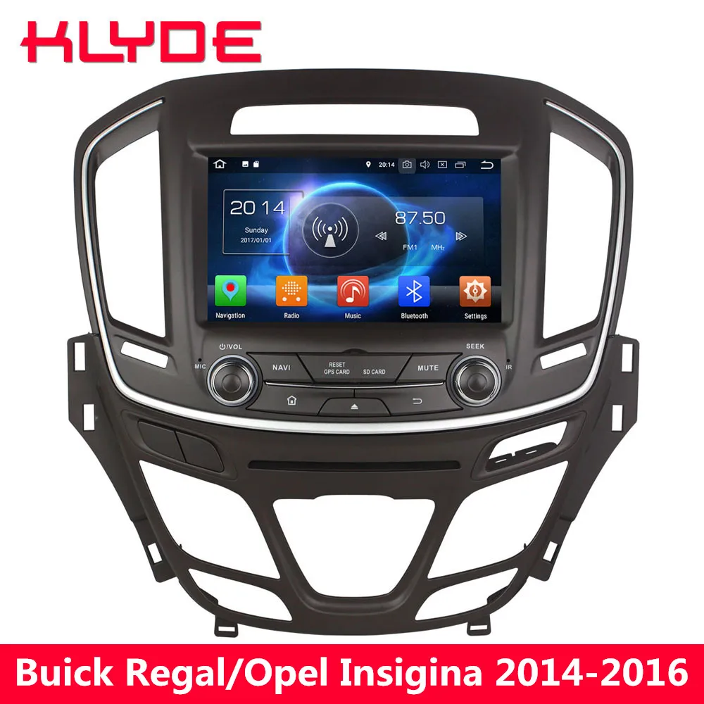 KLYDE Android 8.0 Octa Core 4GB RAM 32GB ROM Car DVD Player Radio For Buick Regal Vauxhall Insignia/Opel Insignia 2014 2015 2016 KLYDE Android 8.0 Octa Core 4GB RAM 32GB ROM Car DVD Player Radio For Buick Regal Vauxhall Insignia/Opel Insignia 2014 2015 2016