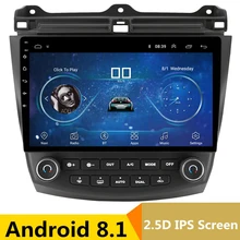 10″ 2.5D IPS Android 8.1 Car DVD Multimedia Player GPS For Honda Accord 7 2003-2007 2004 2005 2006 audio radio stereo navigation