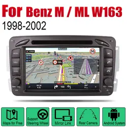 Для Mercedes Benz M/ML W163 1998 ~ 2002 автомобильный проигрыватель Android gps навигационная система HD экран Радио Стерео интегрированный мультимедиа