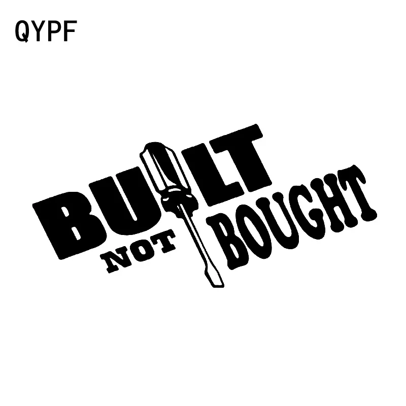 

QYPF 16.5CM*8.2CM Built Not Bought Funny Vinyl Car Sticker Art Decal Black Silver Graphical C15-2931