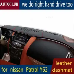 Для Nissan Patrol Y62 2013 2014 2015 2016 2017 2018 2019 кожаный Dashmat крышка приборной панели Pad коврик с рельефом Зонт ковер пользовательские