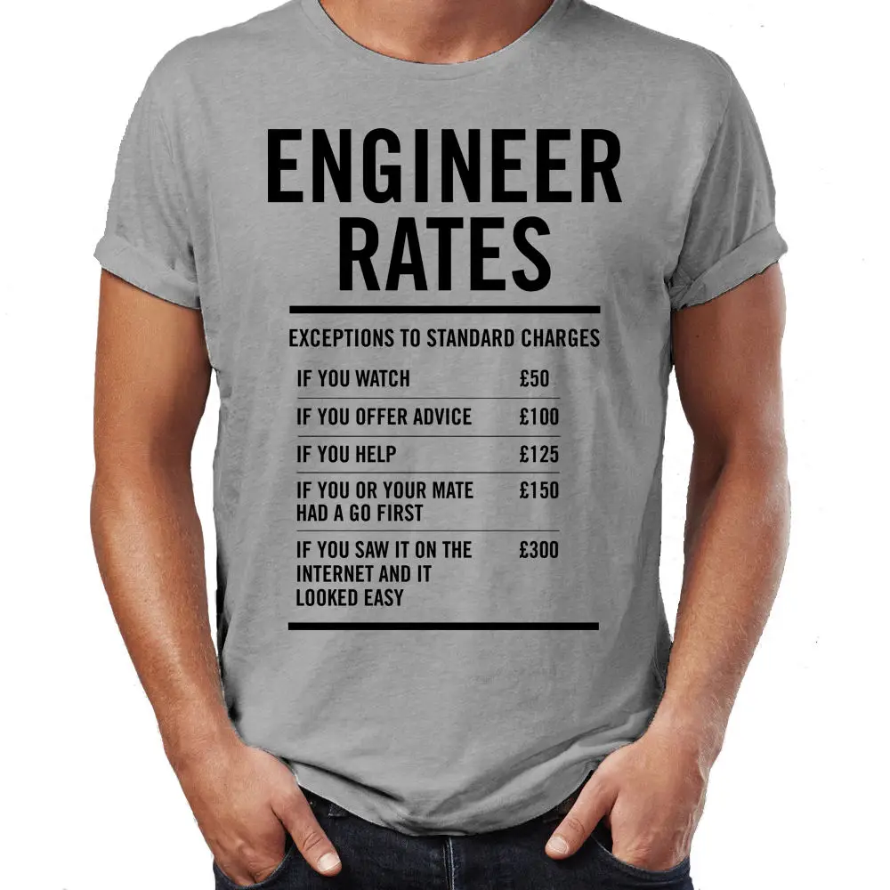 2017 new summer fashion o neck Engineer Labour Rates Mens Funny T Shirt
