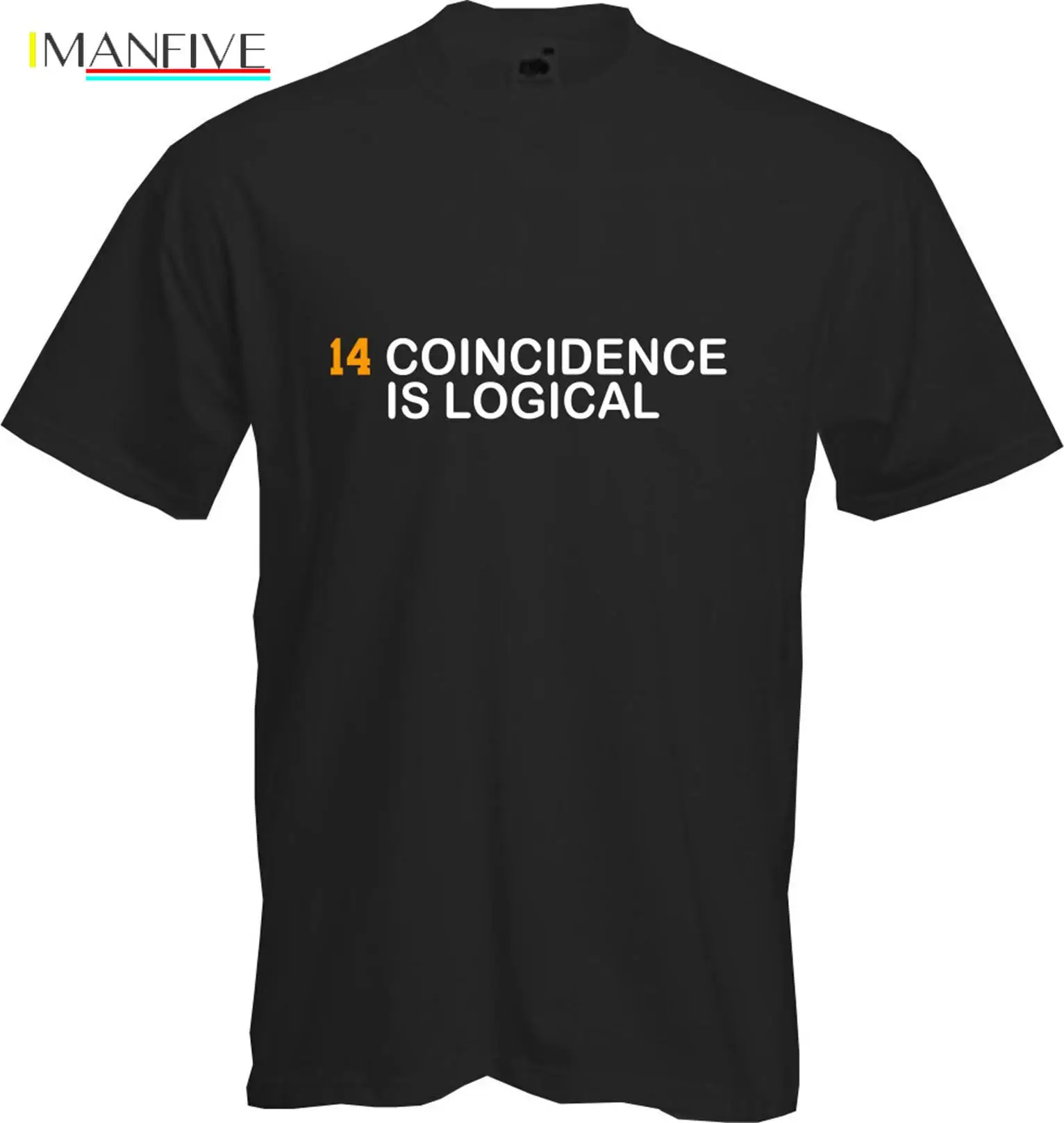 

COINCIDENCE IS LOGICAL - T Shirt, Johan Cruyff, Dutch, 14 Quality, NEW New T Shirts Funny Tops Tee New Unisex Funny