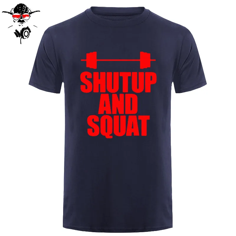 Shut Up And Squat Мужская футболка из хлопка, летняя повседневная футболка с коротким рукавом и круглым вырезом, мужские топы, футболки высокого качества - Цвет: navy red