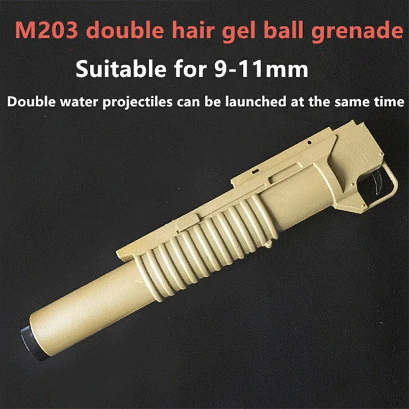 Гелевый шариковый пистолет M203/M4A1 одновременно запускает двойную гелевую водяную бомбу общее руководство nerfl сборка фитинги Спорт на открытом воздухе - Цвет: sand