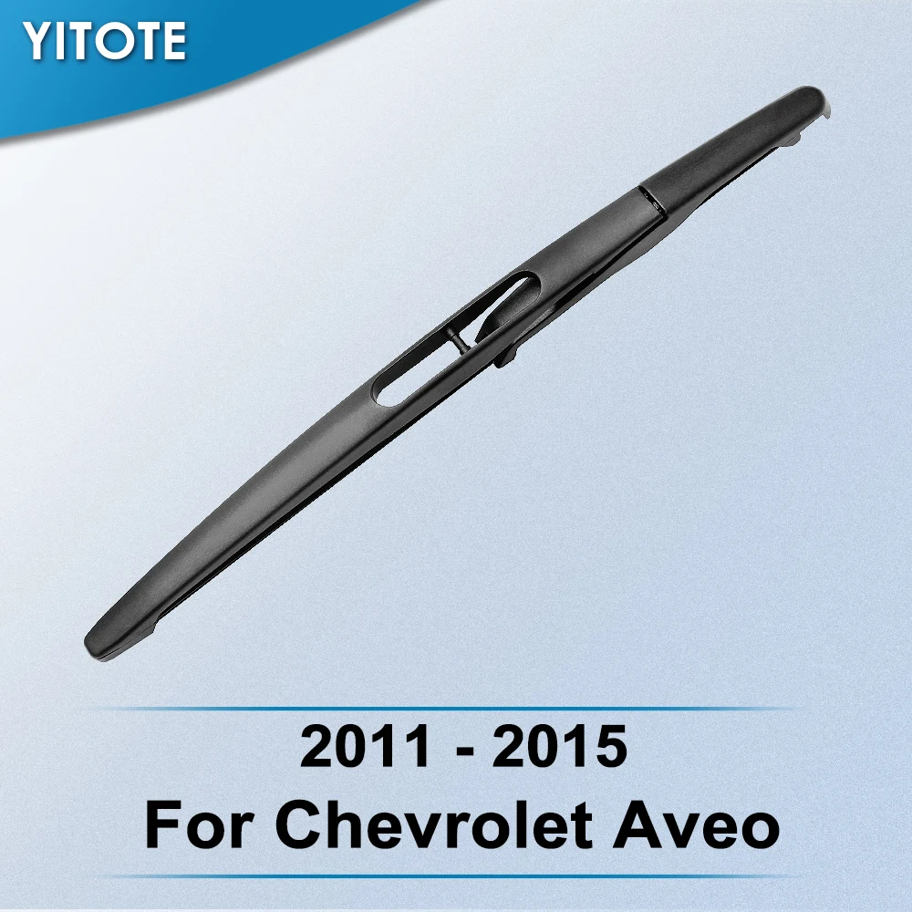 YITOTE Rear Wiper Blade for Chevrolet Aveo 2011 2012 2013 2014 2015Windscreen Wipers AliExpress