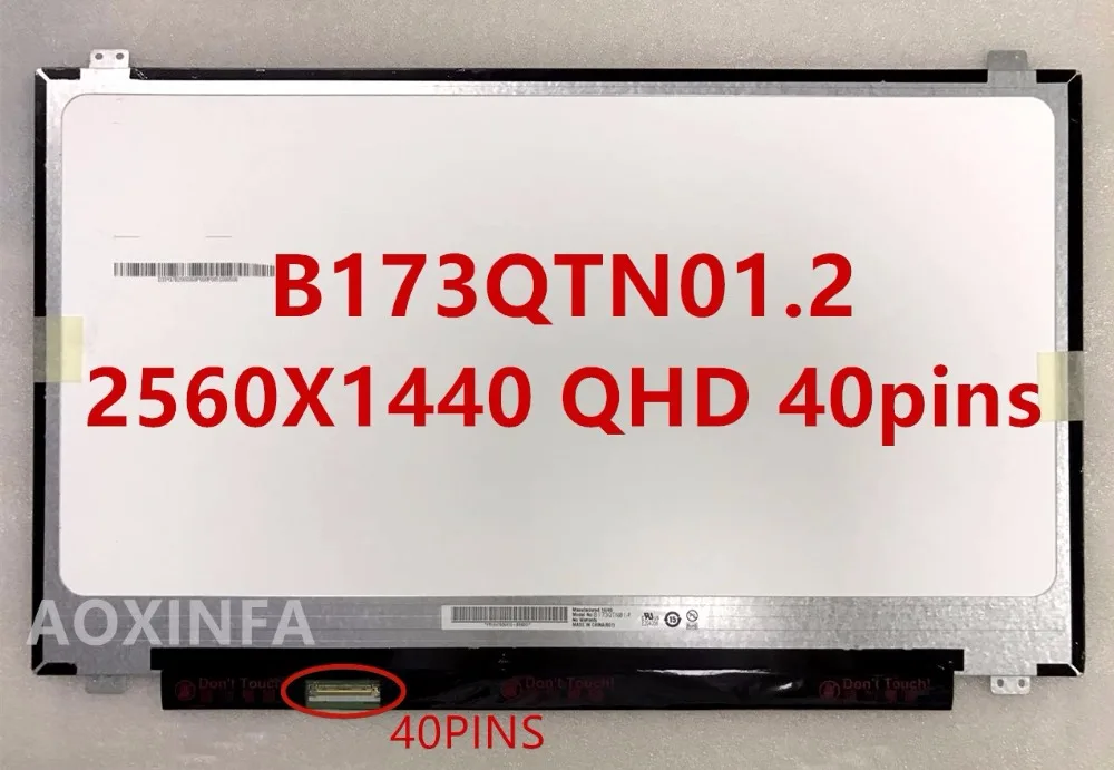 

Free Shipping New original B173QTN01.2 B173QTN01.4 2560 * 1440 QHD 40PIN LCD screen