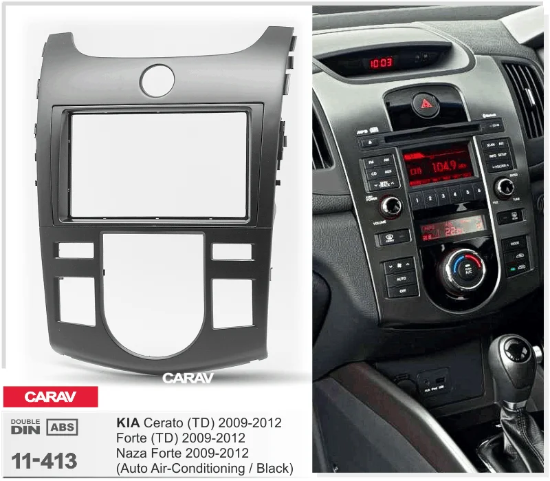 CARAV 11-413 Высокое качество радио фасции для KIA Cerato(TD), Forte(TD), Naza Forte стерео фасции тире CD отделка Установка комплект