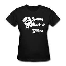 Молодой черный и одаренных лозунг Для женщин футболка Забавный Ангел гранж Femme уличная Отпечатано женская футболка 2017 Хип-Хоп Лето