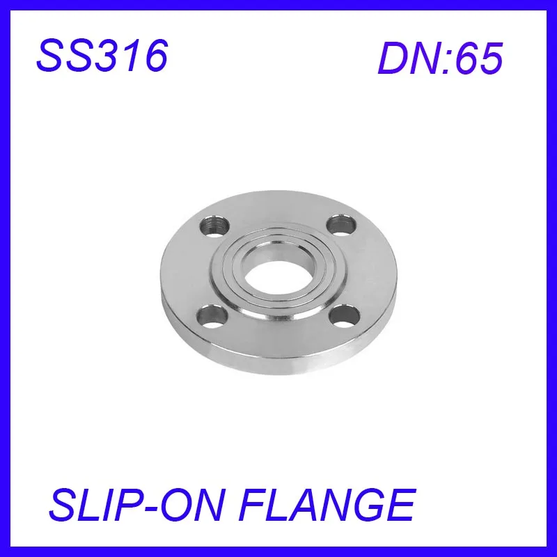 

DN65 Stainless Steel SS316L RAISED FACE 4-Bolt SLIP-ON FLANGE Industrial