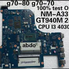 Abdo AILG1 NM-A331 материнская плата для lenovo G70-70 Z70-80 G70-80 ноутбук материнская плата Процессор i3 4030U GT820M 2G тесты работы