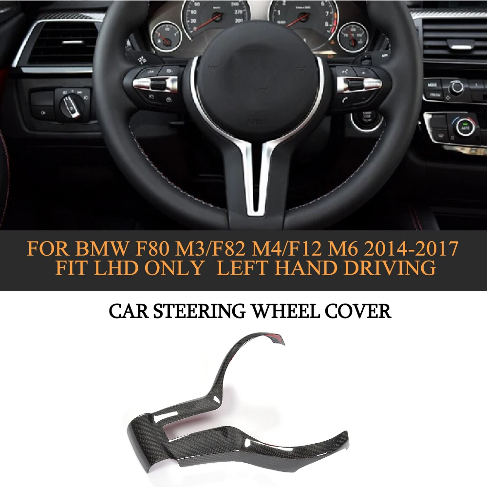 DRY Carbon Car Steering Wheel Cover For BMW F80 M3/F82 M4/F12 M6 2014 2017 Fit LHD Only Left ...