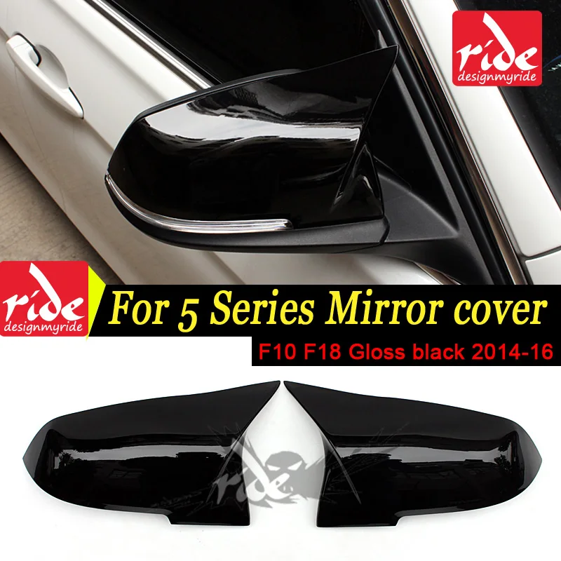 

For BMW 5-Series F10 F18 520i 525i 528i 530i 535i 2014-16 M-Style High-quality ABS Gloss Black Rear View Mirror Cover Decoration
