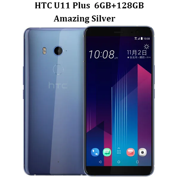 HK версия Bared htc U11 Plus U11+ 4G LTE мобильный телефон 6 ГБ ОЗУ 128 Гб ПЗУ Восьмиядерный 6," IP68 1440x2880P Android8.0 телефонный звонок - Цвет: Amazing Silver