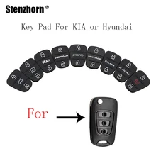 Stenzhorn 1pcs*2/3 Buttons Car Key pad For Hyundai I30 IX35 I20 For KAI K2 K5 Picanto RIO Sportage Pad