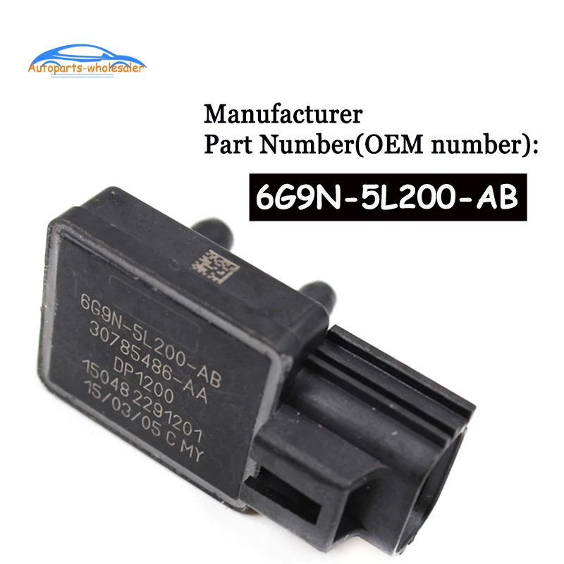 

6G9N-5L200-AB 6G9N5L200AB For Ford Transit Fiesta 1.4 1.6 2.2 2.4 3.2 TDCi Exhaust Gas DPF Differential Pressure Sensor Car