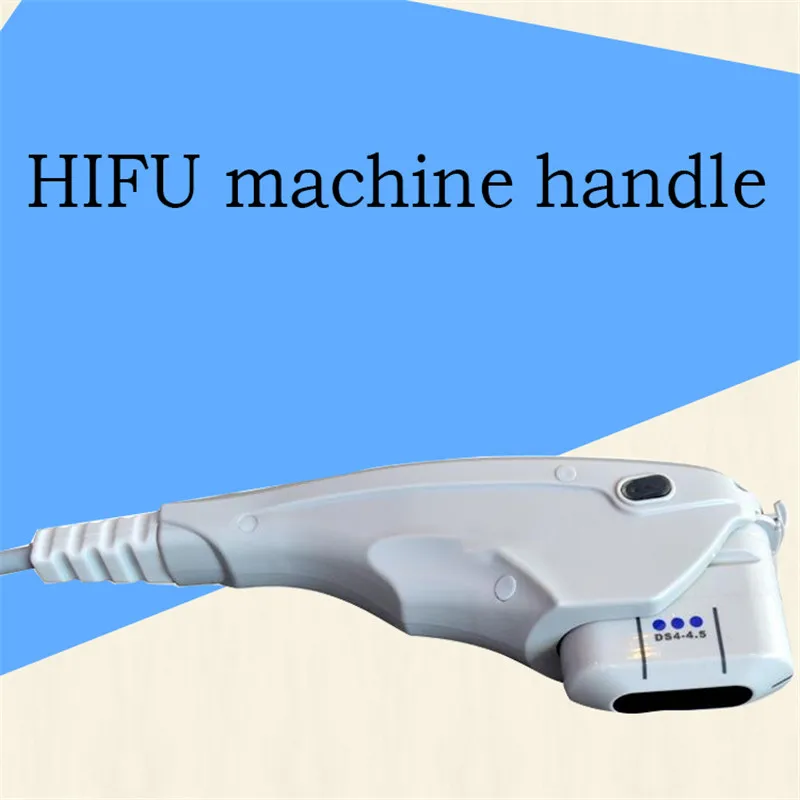 

HIFU machine handle for Hifu Machine Home Use Face Lifting Wrinkle Removal High Intensity Focused Ultrasound handle