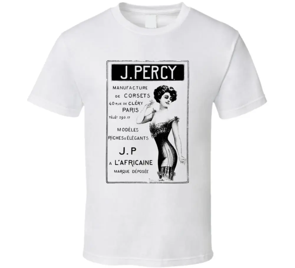 

Old Vintage Corset Ad J Percy Parody Ladies T Shirt Cool Casual pride t shirt men Unisex Fashion tshirt free shipping funny