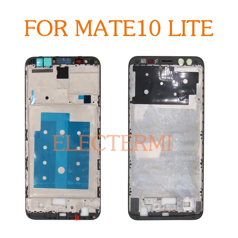 

Electermi Original For Huawei Mate 10 lite Middle Frame LCD Supporting Plate Housing Front Bezel Faceplate Bezel Repair Parts