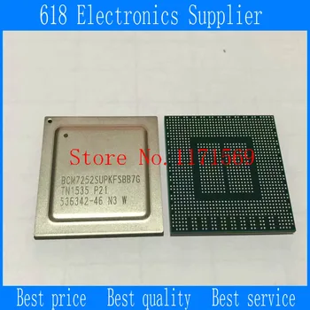 

100% New 1pcs/lot BCM7252SUPKFSBB7G BCM7252 BGA