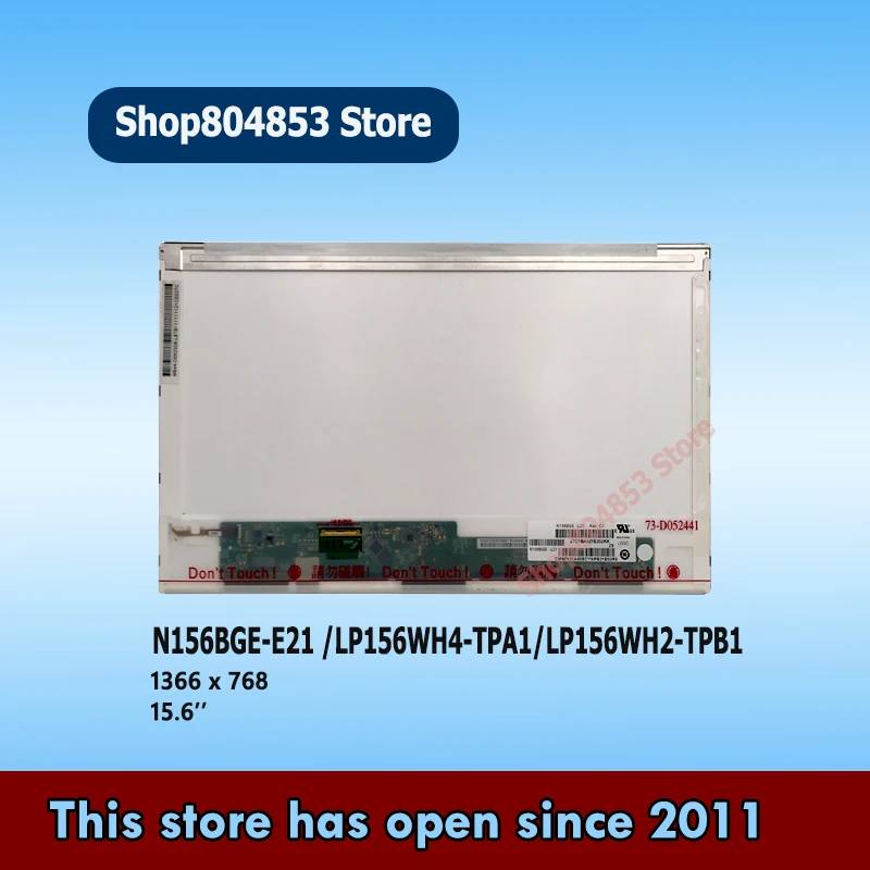 

inch 15.6'' LCD LED Screen Display N156BGE-E21 /LP156WH4-TPA1/LP156WH2-TPB1 Panel