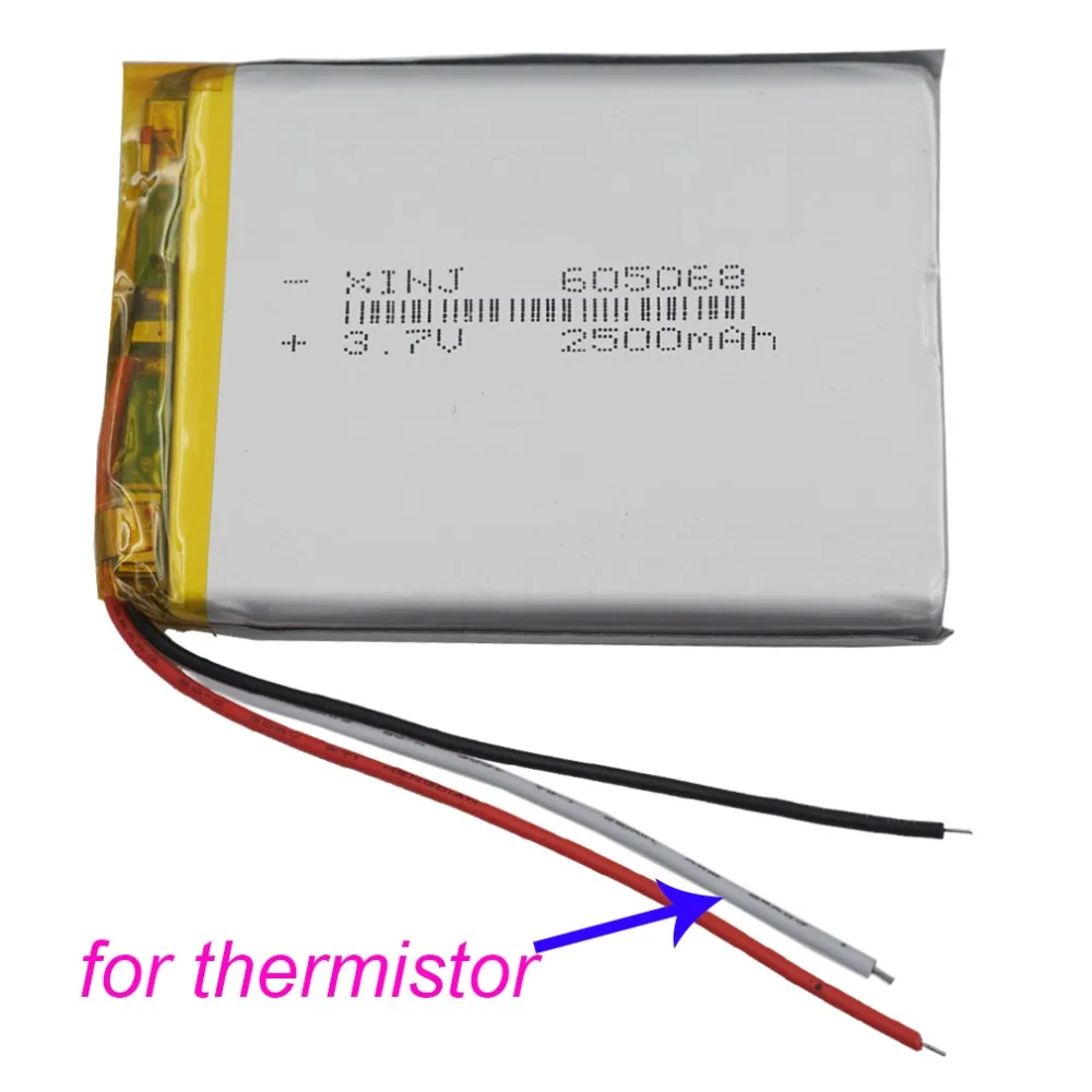

XINJ 3.7V 2500 mAh 3wires for thermistor Lithium Polymer Li-Po Battery 605068 For Camera E-book PDA MID ipod Portable Tablet PC