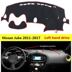 Для Nissan Juke 2011-2017 для левостороннего привода 1 шт. автомобиля приборной панели коврики крышка Солнцезащитный козырек крышка приборной