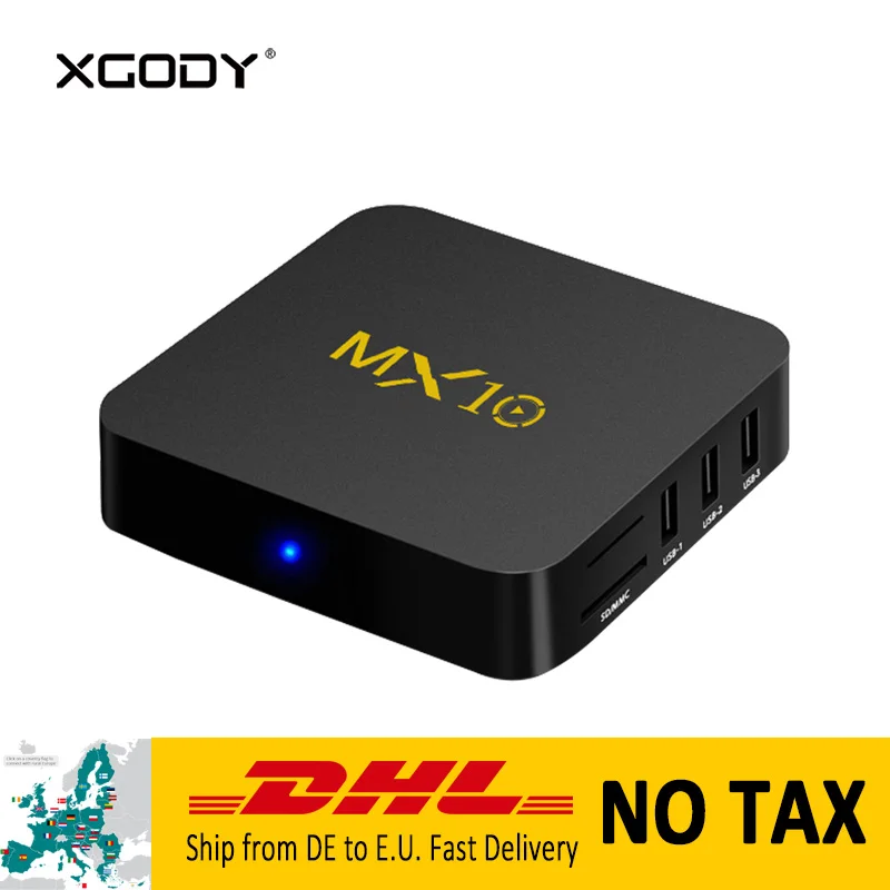 

DHL Delivery from DE to EU XGODY MX10 4K HD Set top Box Android 7.1 Nougat RK3328 Quad Core 4GB DDR4 RAM 32GB ROM Smart TV Box