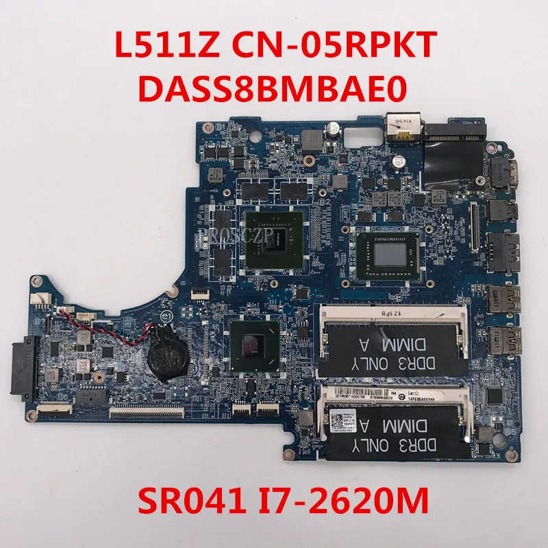 Для ноутбука 15Z L511Z материнская плата CN 05RPKT 5RPKT DASS8BMBAE0 W/SR041 I7 2620M CPU GT525 2 ГБ 100%