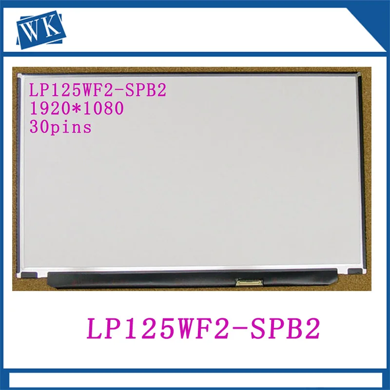 

Free Shipping LP125WF2-SPB2 LP125WF2 SPB2 Fit for Lenovo Thinkpad X240 X250 X260 X270 X280 FHD IPS Laptop Lcd Screen 1920*1080