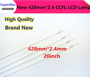 

New 30PCS/LOT 20 inch wide sreen LCD CCFL lamp backlight 428mm*2.4mm ,20' wide sreen CCFL light