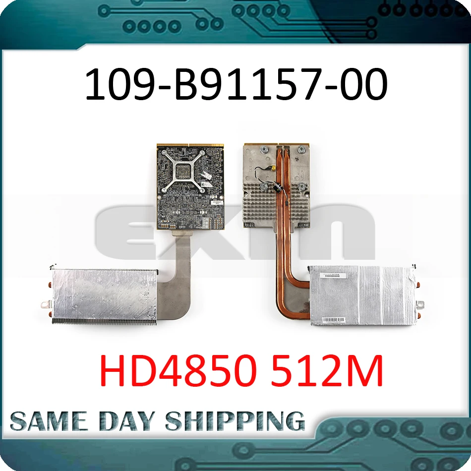 

Tested!! 109-B91157-00 for iMac A1312 512MB HD 4850 HD4850 VGA Video Graphics Card with Heatsink 216-0732025 MB953LL/A 2009 Year