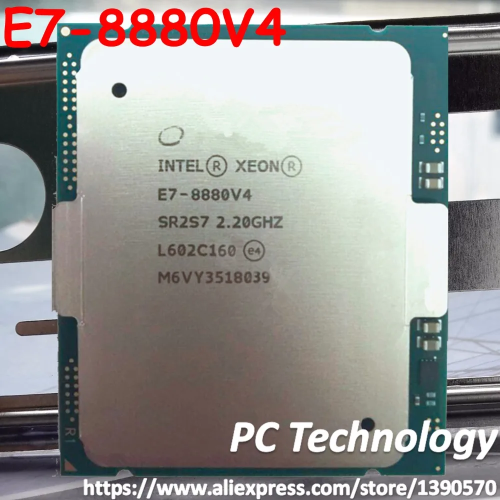 E7 8880v4 оригинальный Intel Xeon 2 20 ГГц 22 ядерный 55 МБ SmartCache 150 Вт 8880 v4 LGA2011 3 Доставка в