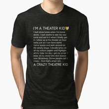 Men tshirt Short sleeve Women T-Shirt Crazy Theater Kid Funny Broadway Musical Theater Nerd Actor Actress Drama T Shirt