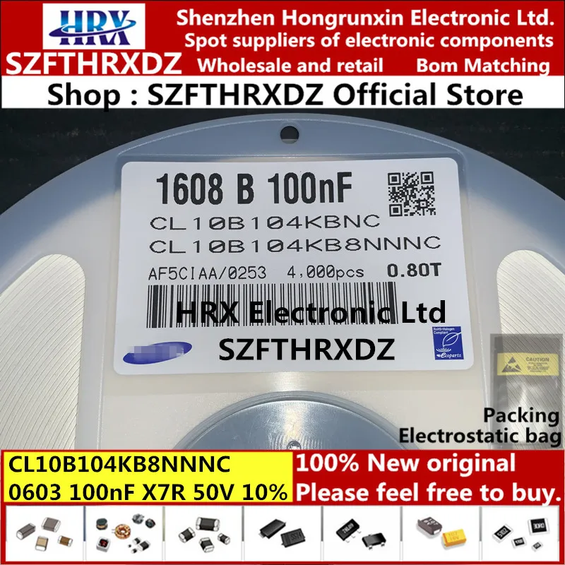 

100% new original CL10B104KB8NNNC 0603 104K 100nF 0.1uF 50V X7R 10% CL10B104KB8NFNC 4000PCS/REEL (100PCS-1000PCS-4000PCS)