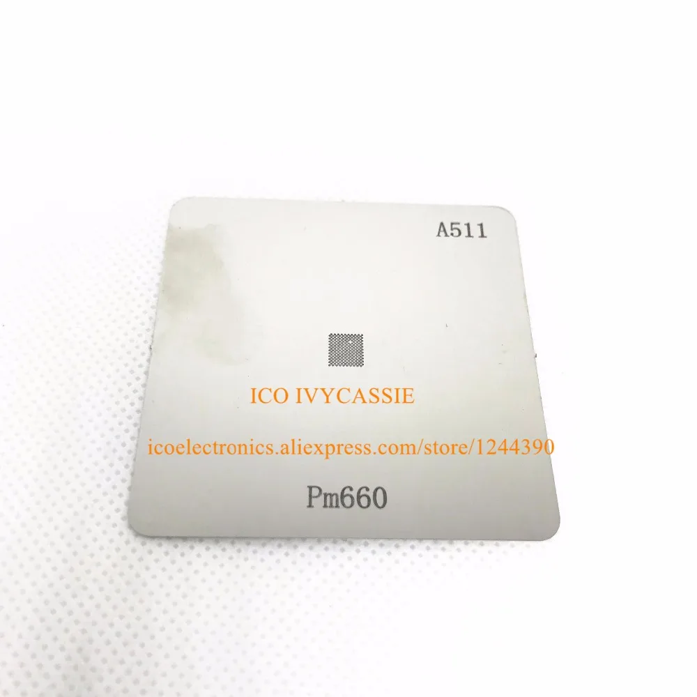 

For PM660 BGA Stencil BGA Direct Heating Stencil BGA Template A511