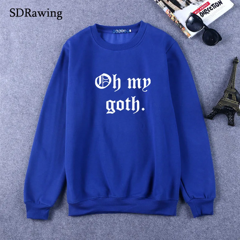New OH MY GOTH Print Women Sweatshirts Cotton Casual Funny Sweatshirts For Lady Top  Hipster Tumblr Drop Ship