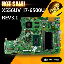 Original For ASUS X556U X556UV X556UB X556UR X556UV REV:3.1 Laptop Motherboard CPU i7-6500U GeForce 920M 2GB 100% tested