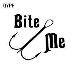 QYPF 15*12,4 см интересные Bite Me рыболовный крючок Графический Декор стайлинга автомобилей Стикеры винил Extreme аксессуары движения C16-1218