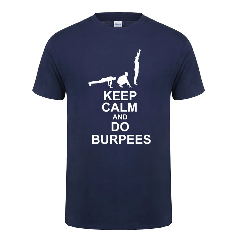 Мужские летние модные футболки Gymer Keep Calm And Do Burpees хлопковые с коротким рукавом для