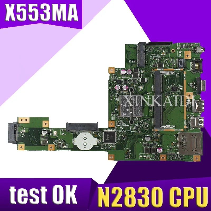 Новая материнская плата для ноутбука XinKaidi X553MA MAIN_BD._ 0M/N2830/AS ASUS A553M X503M F503M X553M F553M F553MA