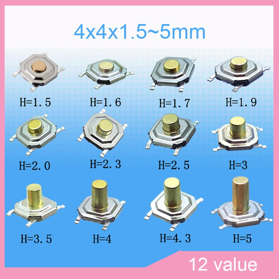 

12valuesx10pcs Micro Tact Switch Kit 4*4 *1.5/1.6/1.7/1.9/2.3/2.5/3/3.5/4.3/5mm SMD Waterproof Tactile Push Button Switches