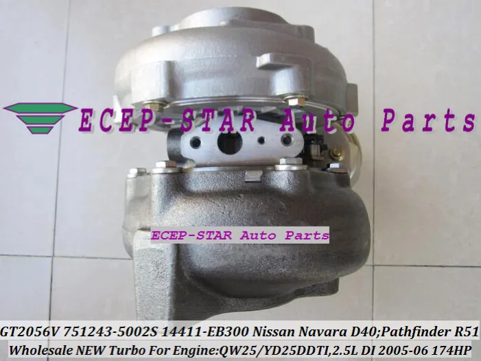 GT2056V 751243-5002S 751243 Turbocharger NISSAN Navara D40 Pathfinder R51 QW25 YD25DDTI 2.5L 174HP 2005-06 14411-EB300 (2)